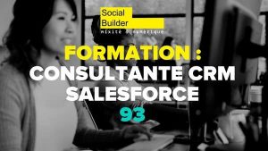 Découvrez la formation métier de Consultante CRM Salesforce 93
