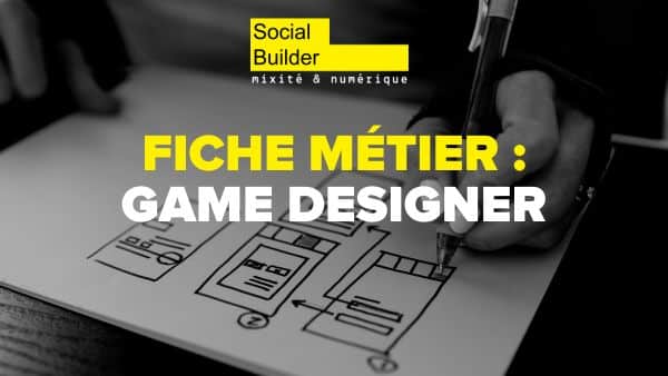 Fiche métier : Game Designer