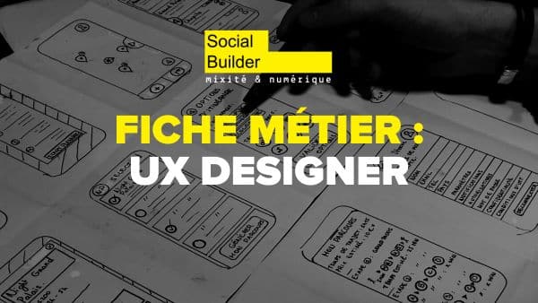 Fiche métier : UX Designer