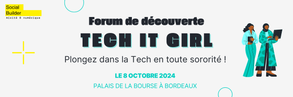 Forum Tech it Girl Bordeaux